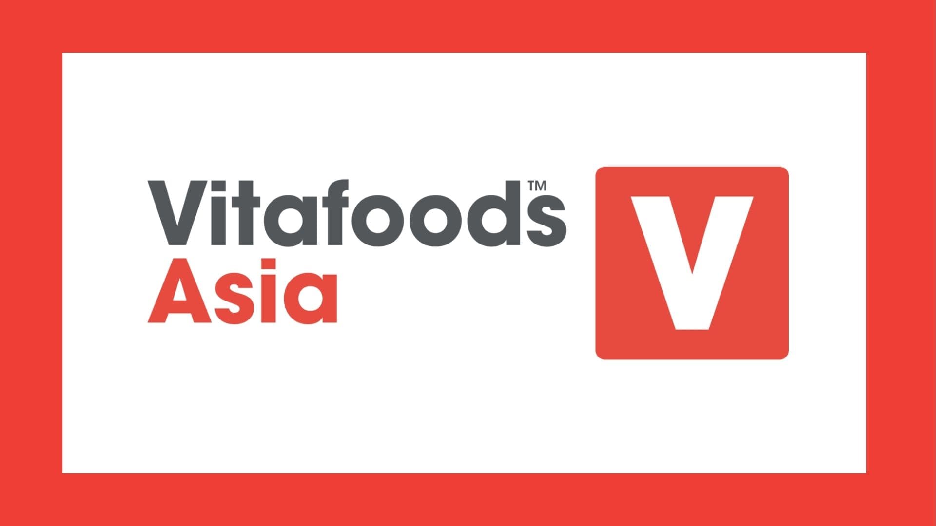 Meet Us at Vitafoods Asia 2025 in Bangkok