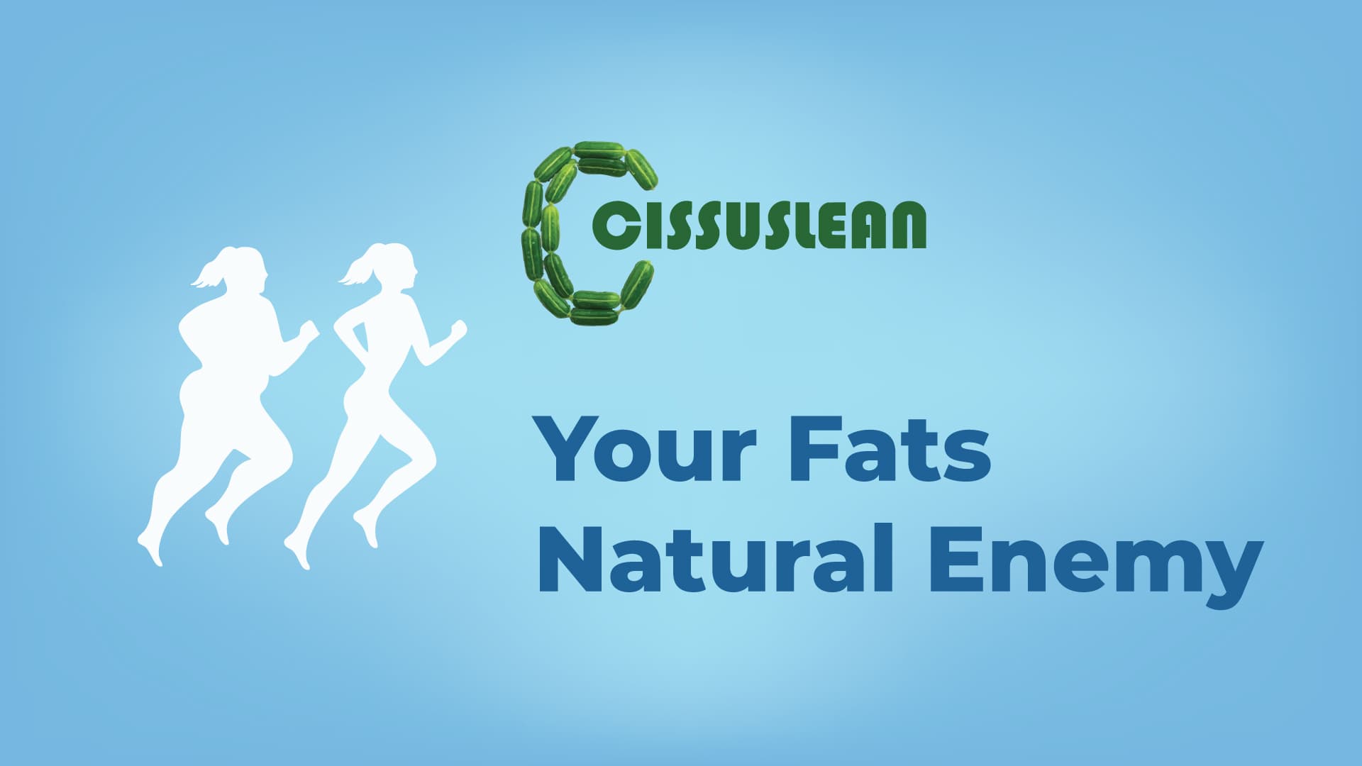 Cissuslean: Your Fat’s Natural Enemy